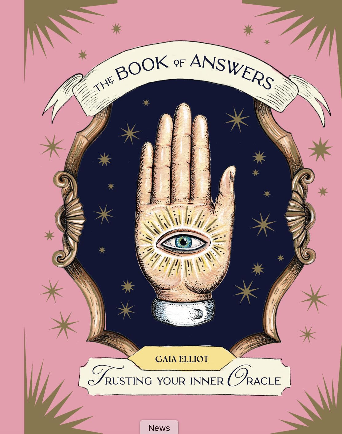The Book of Answers: Trusting Your Inner Oracle: Elliot, Gaia